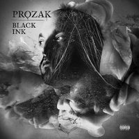 Black Ink (feat. Mackenzie O'Guin) - Prozak & Mackenzie Nicole