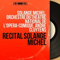 Carmen, Act I: Habanera. "L'amour est un oiseau rebelle" (Carmen, Chœur) - André Cluytens & Orchestre Du Theatre National De L'opera-comique & Solange Michel & Chœur du Théâtre national de l'Opéra-Comique & Жорж Бизе