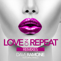 Love on Repeat - Dave Ramone