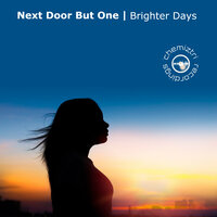 Brighter Days - Next Door But One