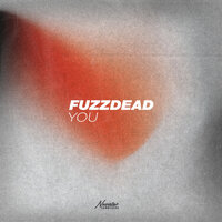 You - FuzzDead