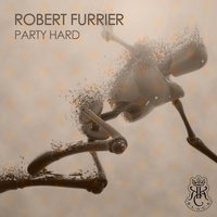 Party Hard - Robert Furrier