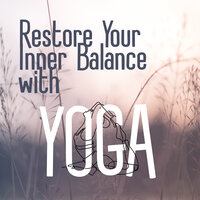 Yoga Vibrations - Yoga Training Music Ensemble & Calming Music Sanctuary