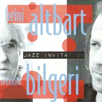 Tell Her About It - Heini Altbart & Heini Altbart & Reinhold Bilgeri & Bilgeri