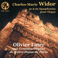 Cinquième Symphonie, Op. 42, 1: II. Allegro Cantabile - Olivier Latry