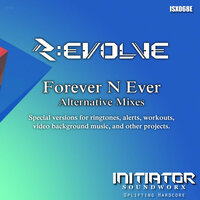 Forever N Ever - R:EVOLVE