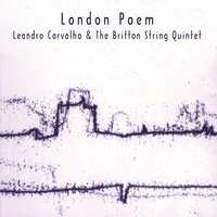 You Don't Know Me - Leandro Carvalho & The Britton String Quintet
