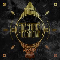 The Funky Technician - MickeyG