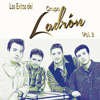 Mi Única Mujer - Grupo Ladron