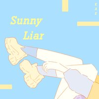Sunny Liar - Kaê