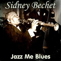 Jackass Blues - Sidney Bechet