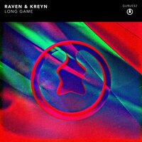 Long Game - Raven & Kreyn