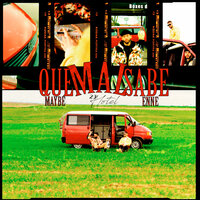 Que Mal Sabe - Maybe & Enne & 29 HOTEL