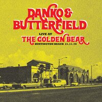 Good Feeling - Rick Danko & Paul Butterfield