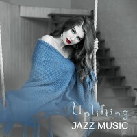Inspiring Happiness - Jazz Music Collection