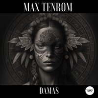 Damas - Max TenRom & CamelVIP