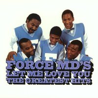 Love Is A House - Force M.D.'s