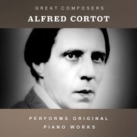 Piano Sonata No. 30 in E Major, Op. 109: III. Gesangvoll, mit Innigster Empfindung - Alfred Cortot & Ludwig van Beethoven