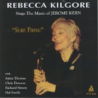 Sure Thing - REBECCA KILGORE