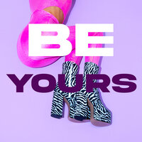 Be Yours - Downers & Ely & BVRN