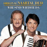Heut' Is' A Schöner Tag - Original Naabtal Duo
