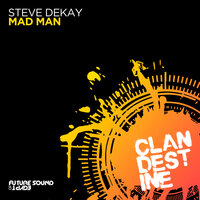 Mad Man - Steve Dekay
