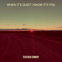 Your Hair Your Eyes - Feather Conroy