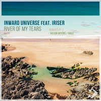 River of My Tears - Inward Universe & Iriser