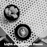 Refined Ambience for Americanos - Light Jazz Coffee House
