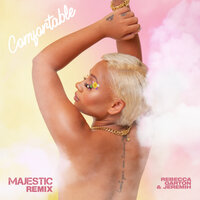 Comfortable - Rebecca Garton & Jeremih & Majestic & Majestic