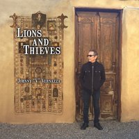 Lions and Thieves - Johnny "V" Vernazza & Elvin Bishop