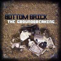 The Stick Up - Bottom Brick