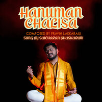 Hanuman Chalisa - Pravin Lakkaraju