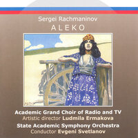 Aleko, Act I: Women's Dance - The State Academic Symphony Orchestra & Евгений Светланов & Сергей Васильевич Рахманинов