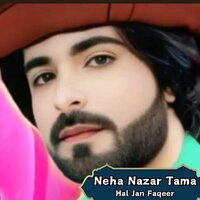 Neha Sakhti - Hal Jan Faqeer