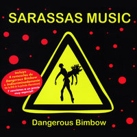 Dangerous Bimbow - McNamara & Sarassas Music