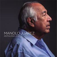 La Loca - Manolo Juárez