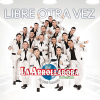 Libre Otra Vez