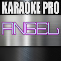 Angel - Karaoke Pro
