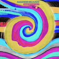 Made Of Clay - Alexander Belousov & Dario Suerte