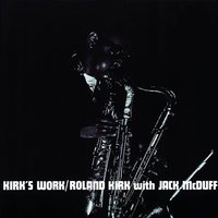 Funk Underneath - Roland Kirk & Art Taylor & Jack McDuff