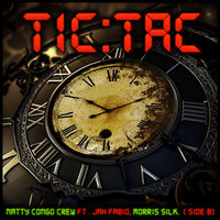 Tic Tac. ( Side B ) - Natty Congo Crew & Jah Fabio & Morris Silk