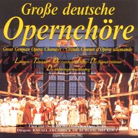 Lohengrin: Treulich geführt - Chor Der Deutschen Oper Berlin & Orchester Der Deutschen Oper Berlin & Rafael Frühbeck de Burgos & Рихард Вагнер