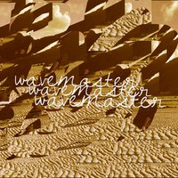 Wavemaster - Chiefus
