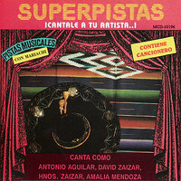 Por Un Amor - David Zaizar & Amalia Mendoza & Hnos. Záizar & ANTONIO AGUILAR