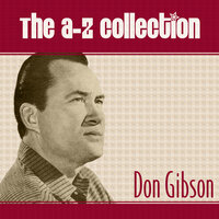 My God Is Real - Don Gibson