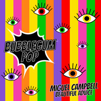 Beautiful Advice - Miguel Campbell