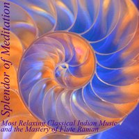 Ahir Bhairav (Sunrise In India) - Splendor of Meditation