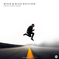 Levitation - Mico & Nick Dhillon