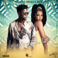 La vie c'est un tour - MPD & Nabila & Minks